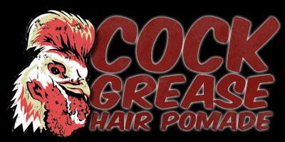 Cock Grease Hair Pomades
