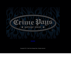 Crime Pays Garage Wear