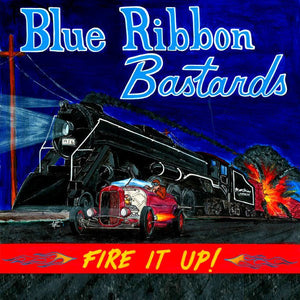 Blue Ribbon Bastards Fire it Up Cats Like Us