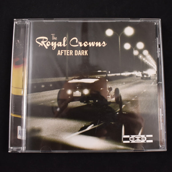 Royal Crowns - After Dark CD