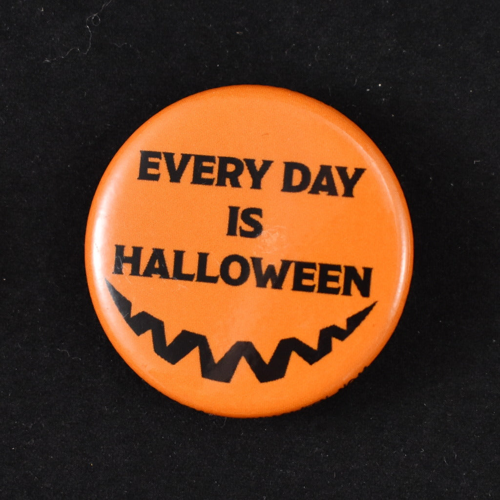 Everyday is Halloween Button Cats Like Us