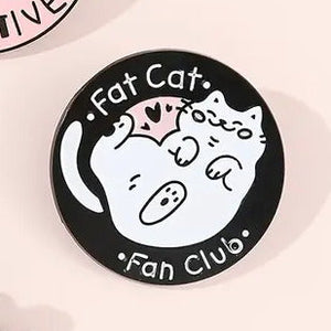 Fat Cat Fan Club Pin Cats Like Us