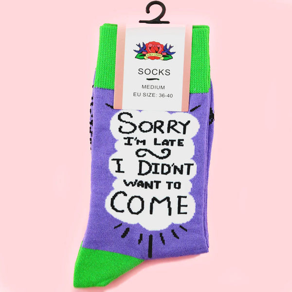 Sorry I'm Late Socks Cats Like Us