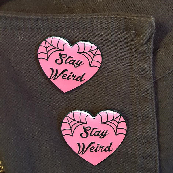 Stay Weird Pin Cats Like Us