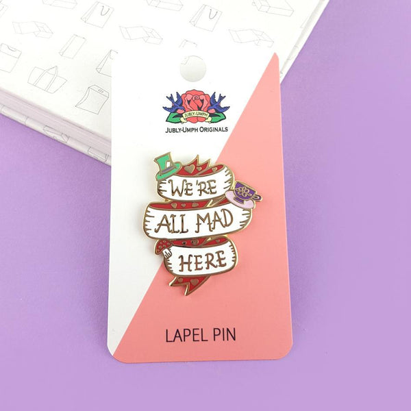 We're All Mad Here Enamel Pin Cats Like Us