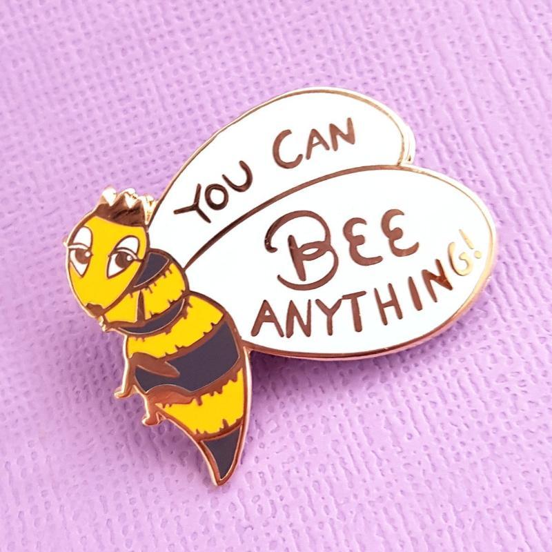You Can Bee Anything Pin Cats Like Us
